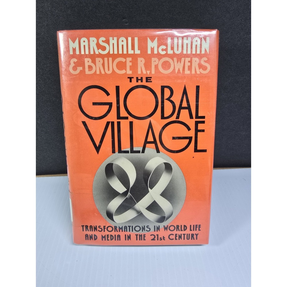 The‎ Global Village: Transformations in World Life and Media, History Of Media